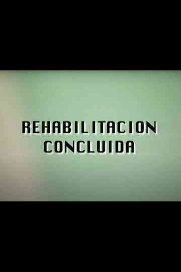 Rehabilitación Concluida Poster