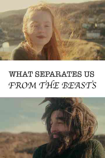 What Separates Us From The Beasts Poster