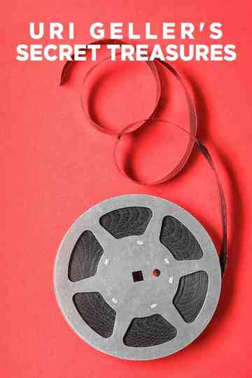 Uri Geller's Secret Treasures Poster