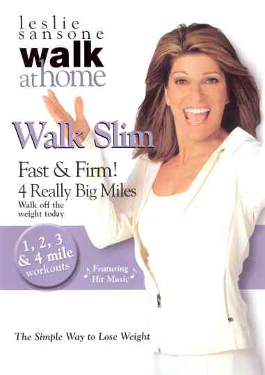 Leslie Sansone: Walk Slim Fast & Firm! Poster