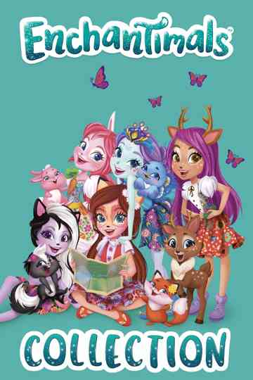 Enchantimals Collection Poster