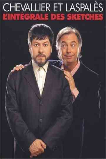 Chevallier et Laspalès - L'intégrale des sketches Poster