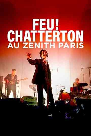 Feu! Chatterton en concert au Zénith de Paris Poster