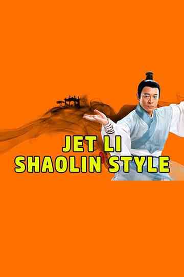 Jet Li's Shaolin Style Poster
