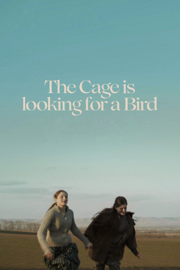 The Cage is Looking for a Bird Poster