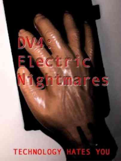 DV4: Electric Nightmares Poster