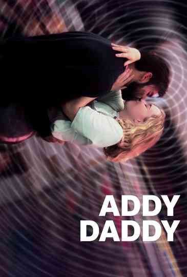 Addy Daddy Poster