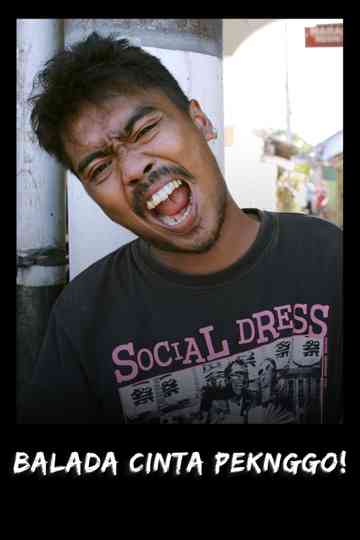 Balada Cinta Peknggo! Poster