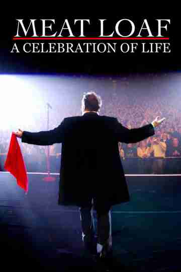 Meat Loaf - A Celebration Of Life Poster