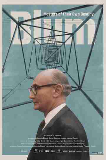 Blum: Masters of Their Own Destiny Poster