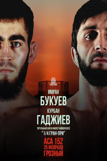 ACA 152: Bukuev vs. Gadzhiev Poster