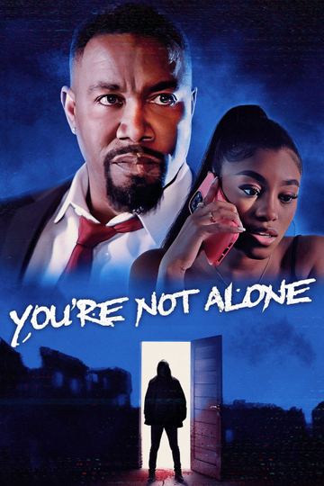 You're Not Alone Poster