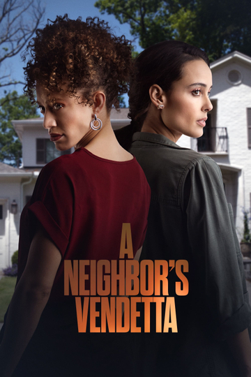 A Neighbor's Vendetta Poster