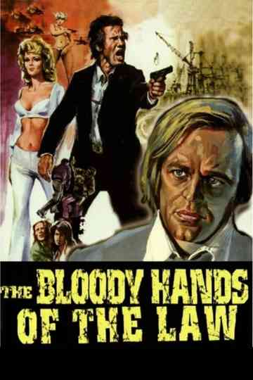 The Bloody Hands of the Law Poster