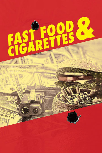 Fast Food & Cigarettes