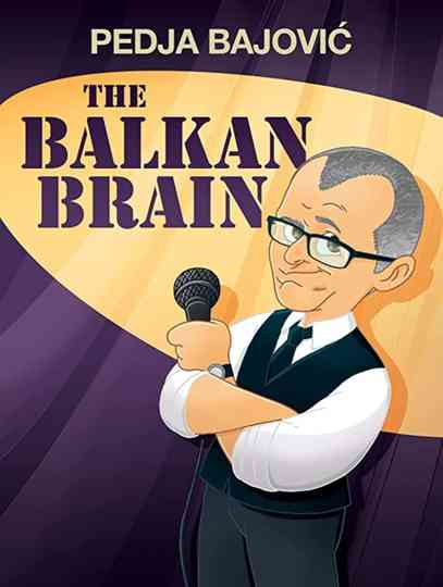 Pedja Bajović: The Balkan Brain Poster
