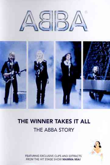 ABBA The Winner Takes It All  The ABBA Story poster