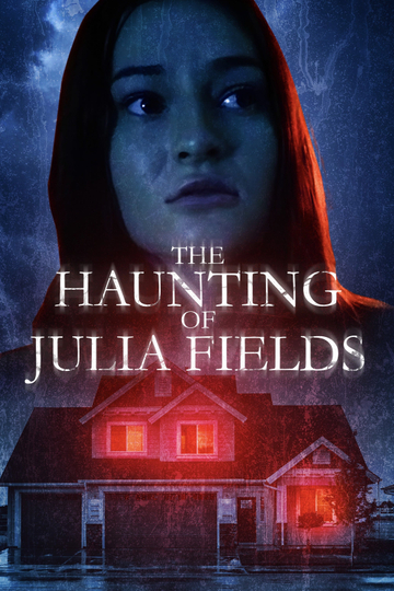 The Haunting of Julia Fields