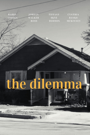 The Dilemma Poster