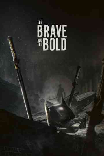 The Brave and the Bold Poster
