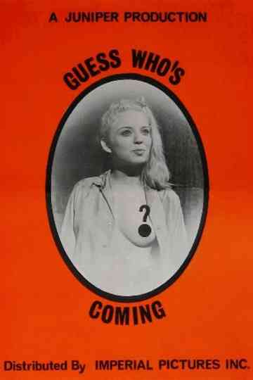 Guess Who's Coming? Poster