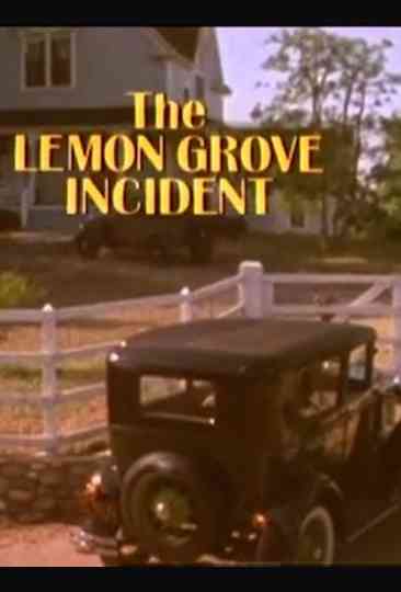The Lemon Grove Incident Poster