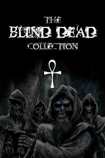 The Blind Dead Collection Poster