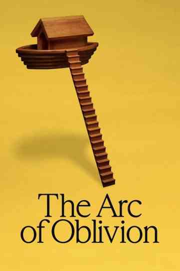 The Arc of Oblivion Poster