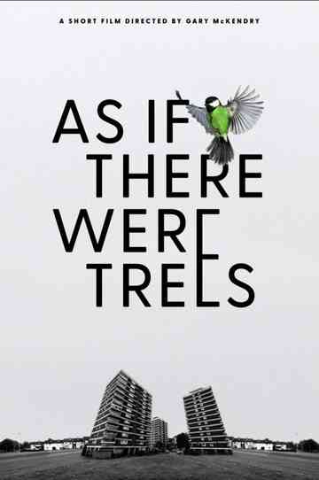 As If There Were Trees Poster