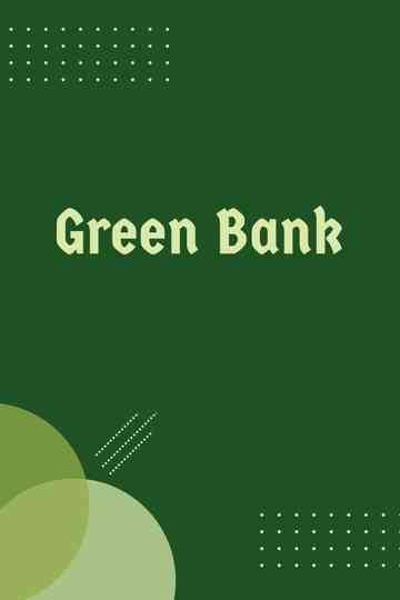 Green Bank Poster