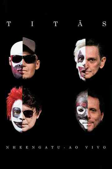 Titãs: Nheengatu Ao Vivo Poster