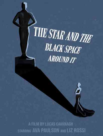 The Star and the Black Space Around It Poster