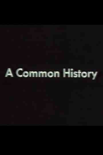 A Common History Poster