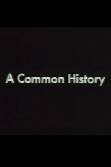 A Common History
