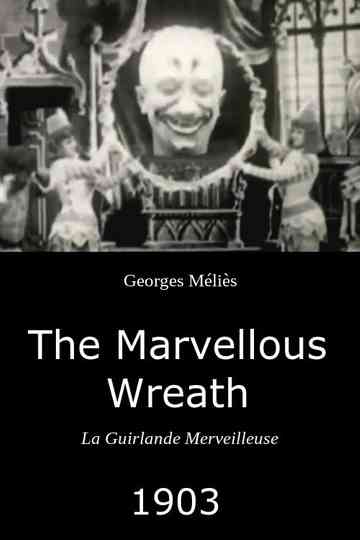 The Marvellous Wreath Poster