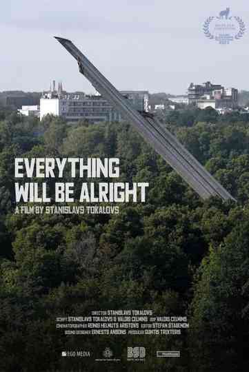 Everything Will Be Alright Poster