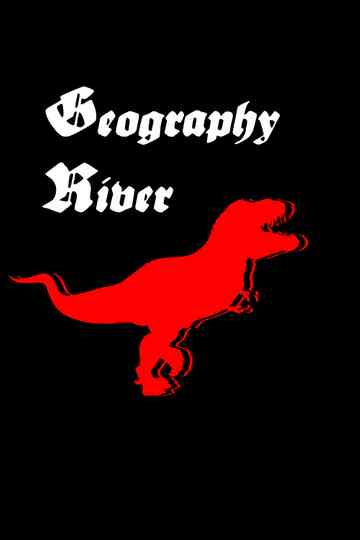Geography River Poster