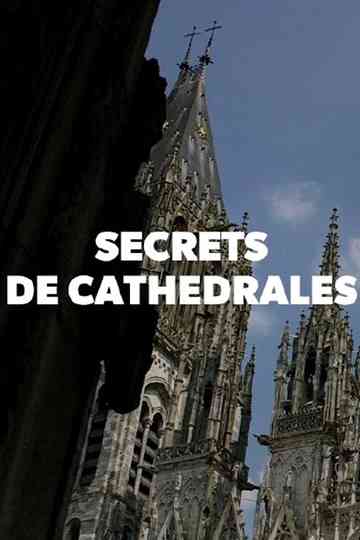 Secrets de cathédrales Poster