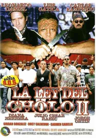 La ley del cholo II Poster