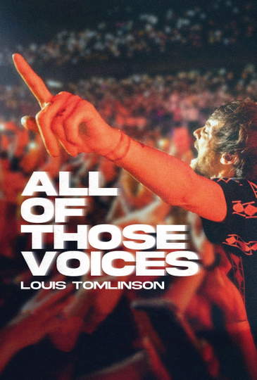 Louis Tomlinson: All of Those Voices Poster