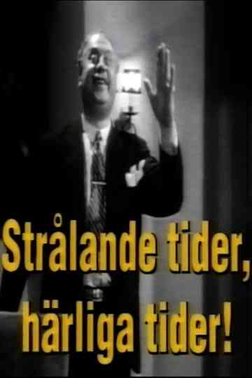 Thor Modéen: Strålande tider, härliga tider! Poster