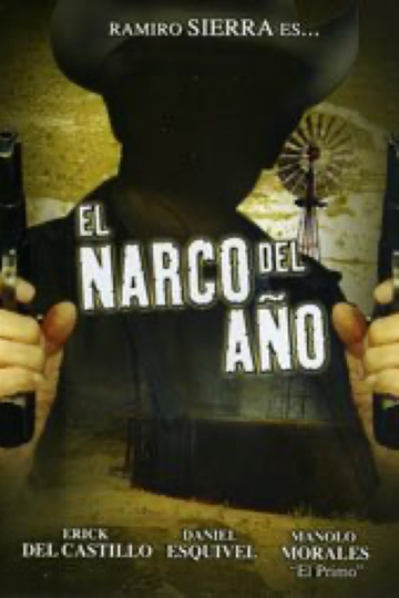 El narco del año Poster