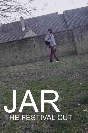 Jar - The Festival Cut Poster