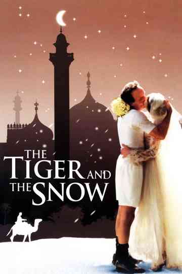 The Tiger and the Snow poster
