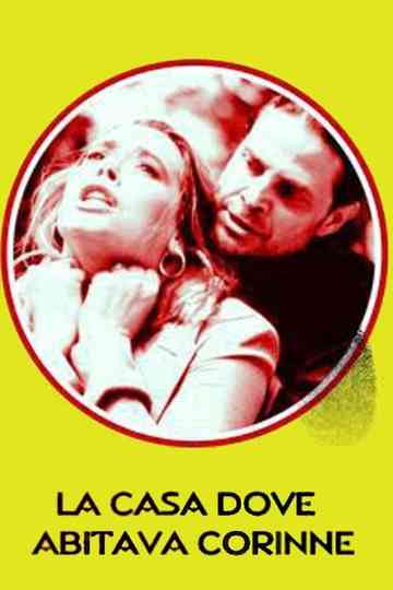 La casa dove abitava Corinne Poster
