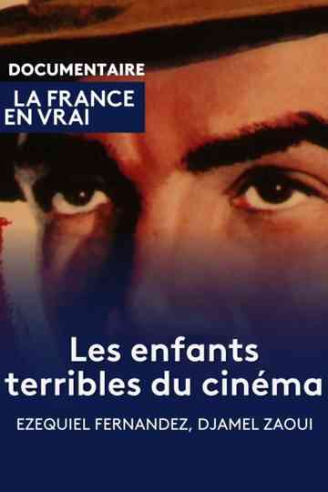 Les enfants terribles du cinéma Poster