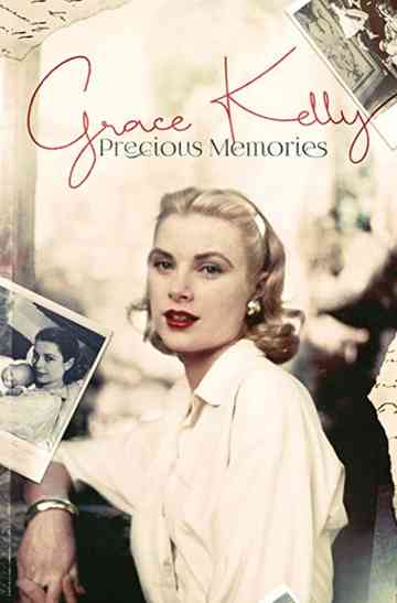 Grace Kelly: Precious Memories Poster