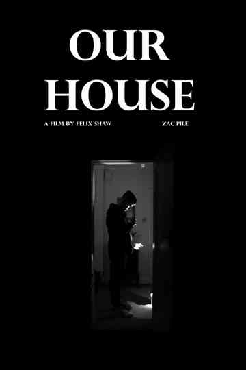 Our House Poster