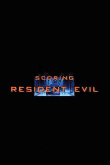 Scoring Resident Evil Poster