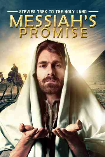 Stevie's Trek to the Holy Land: Messiah's Promise Poster